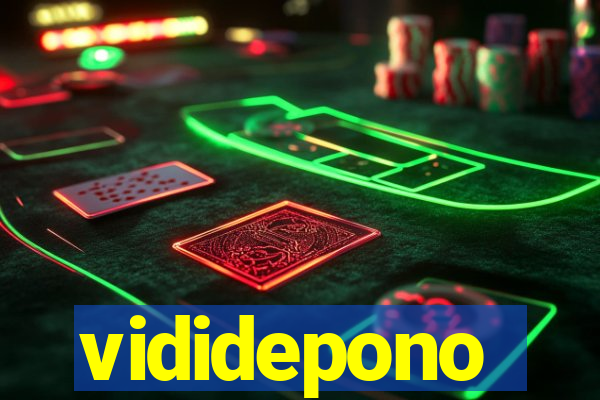 vididepono
