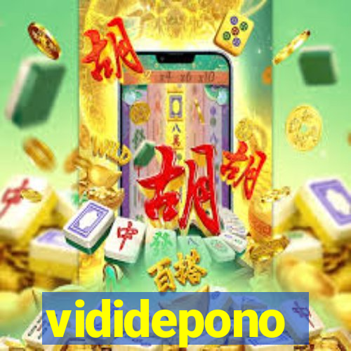 vididepono