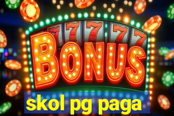 skol pg paga