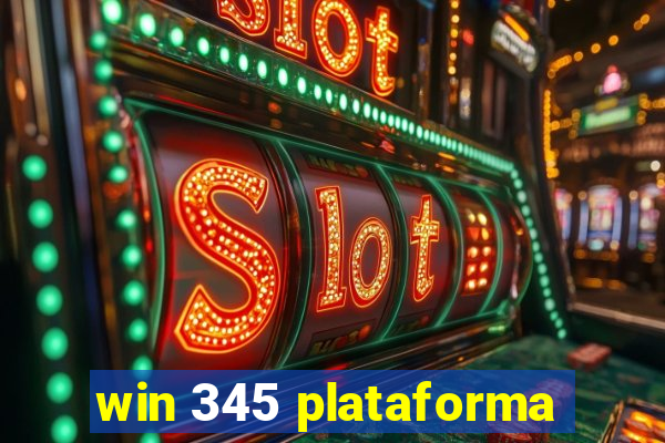 win 345 plataforma