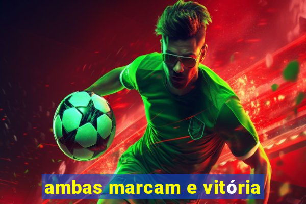 ambas marcam e vitória