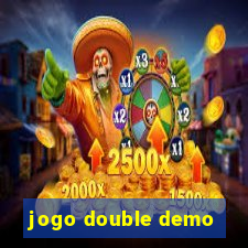 jogo double demo