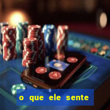 o que ele sente por mim as de paus