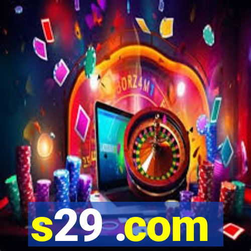 s29 .com