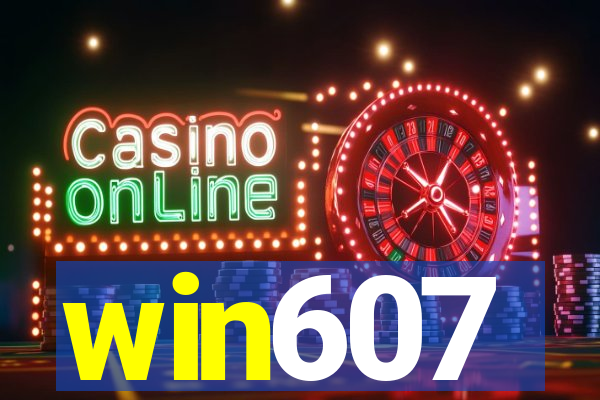 win607