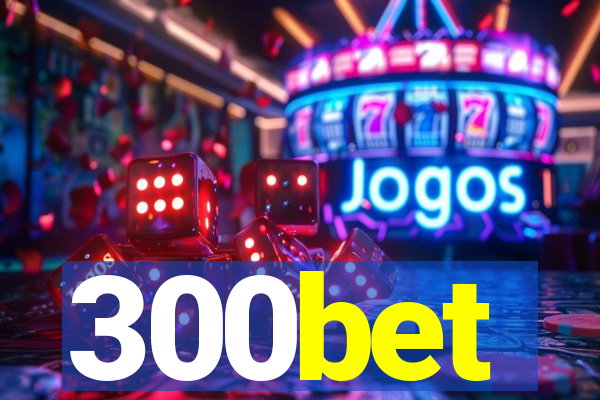 300bet