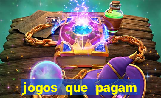 jogos que pagam dinheiro de verdade 2024