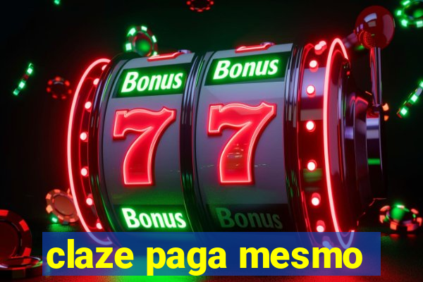 claze paga mesmo