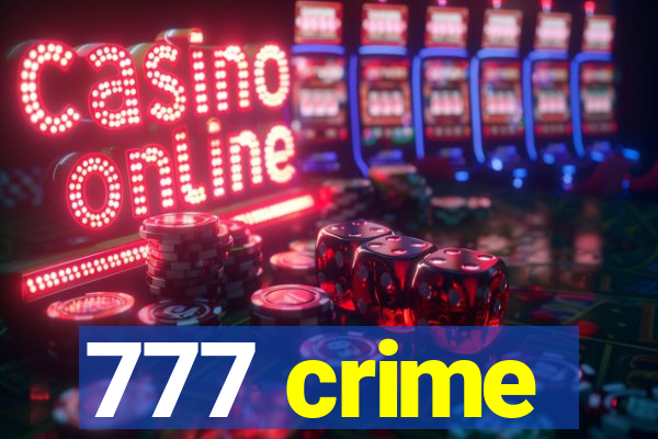 777 crime