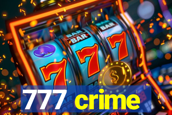 777 crime