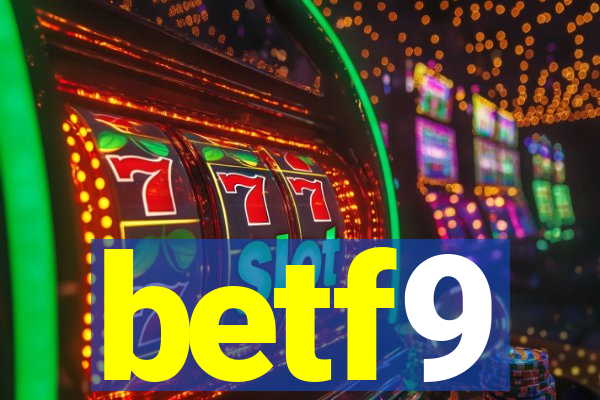 betf9