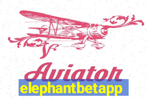 elephantbetapp