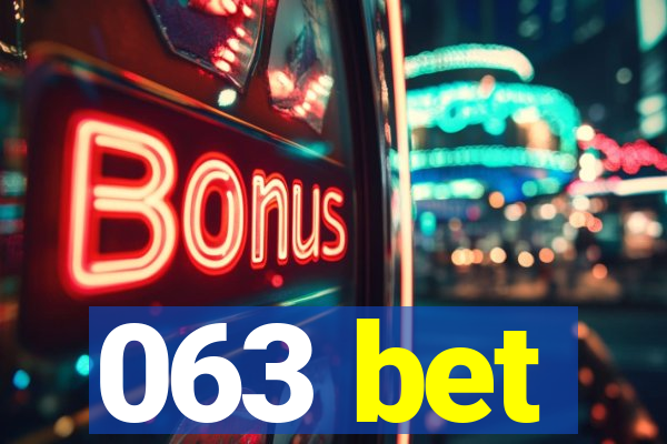063 bet