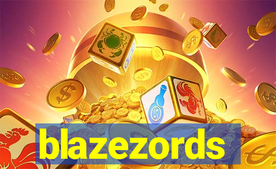 blazezords
