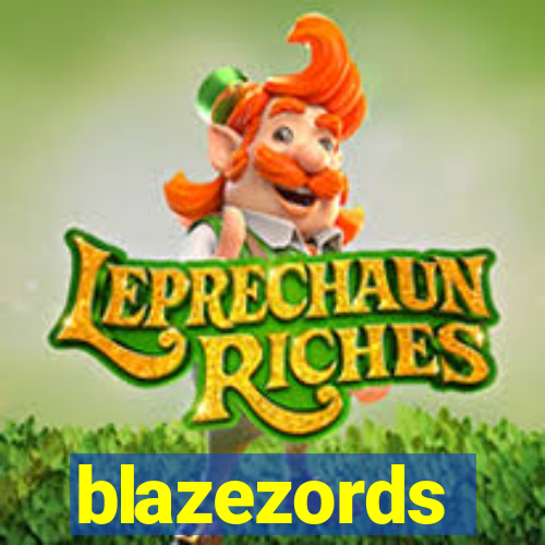 blazezords