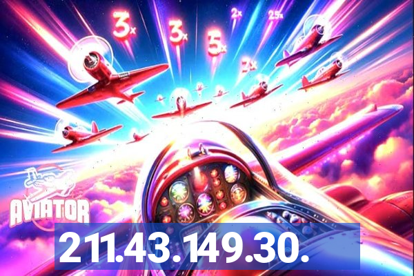 211.43.149.30.
