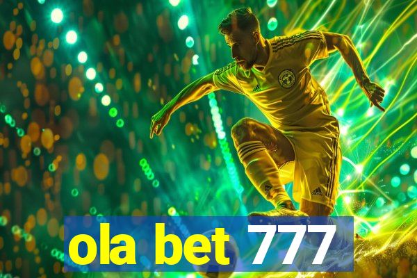 ola bet 777
