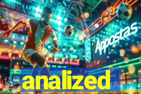 analized