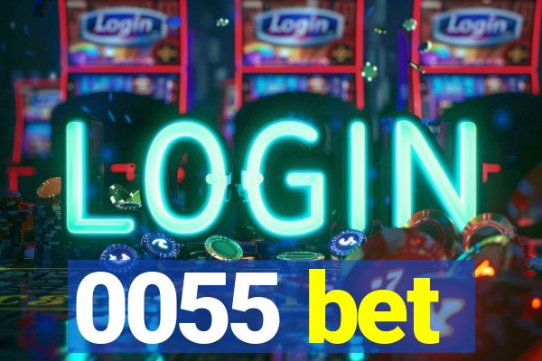 0055 bet