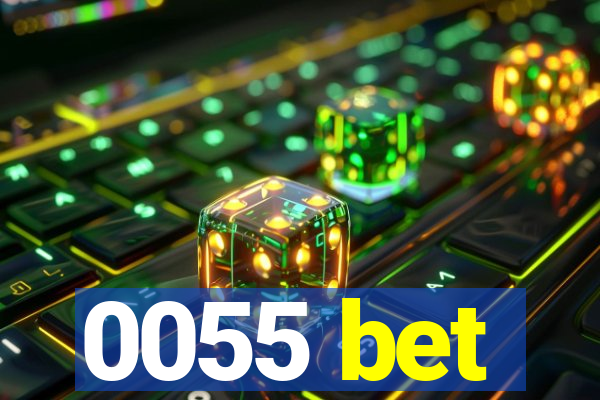 0055 bet