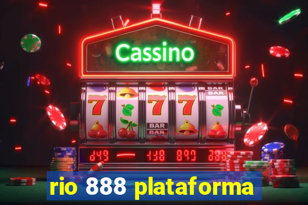 rio 888 plataforma