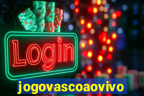 jogovascoaovivo