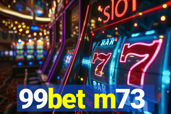 99bet m73
