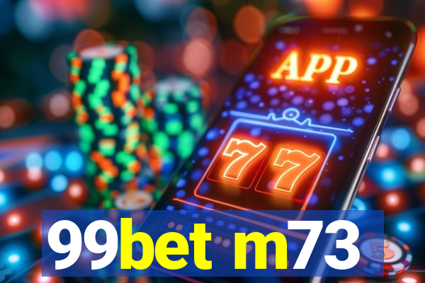 99bet m73