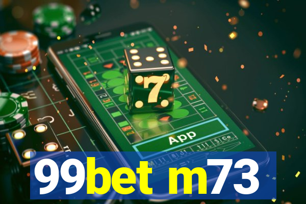 99bet m73
