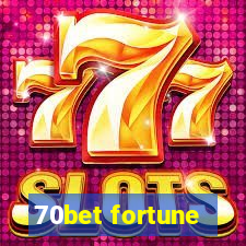 70bet fortune