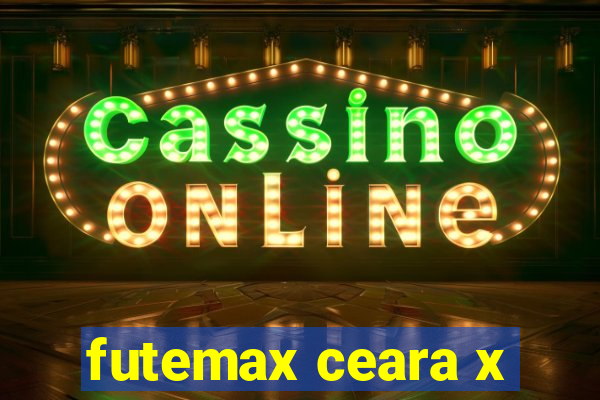 futemax ceara x
