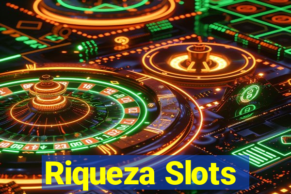 Riqueza Slots