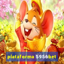 plataforma 5956bet