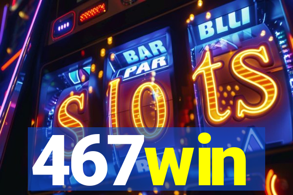467win