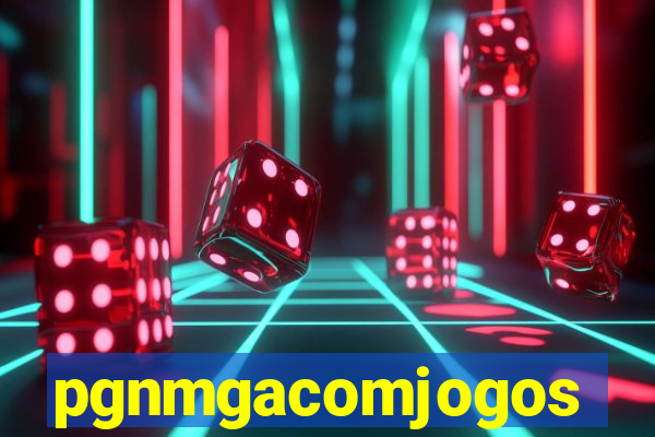 pgnmgacomjogos