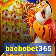 bacbobet365