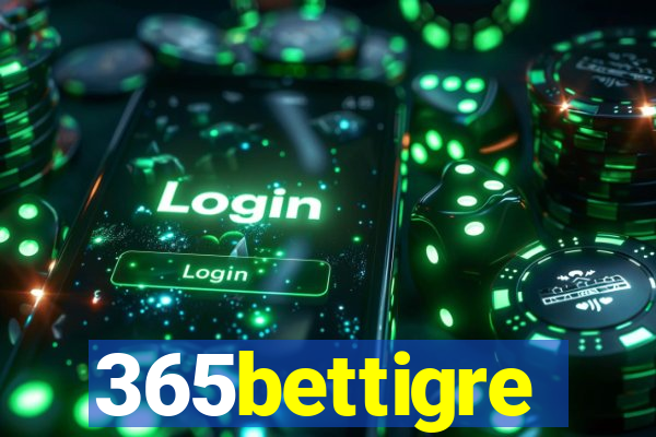 365bettigre