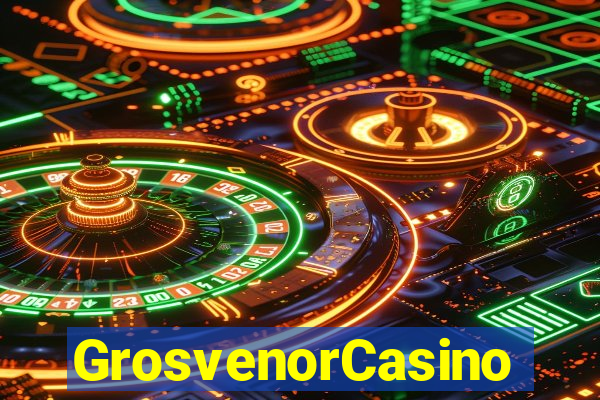 GrosvenorCasino