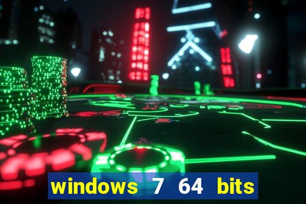 windows 7 64 bits iso download