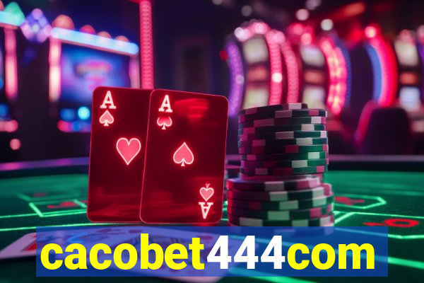 cacobet444com