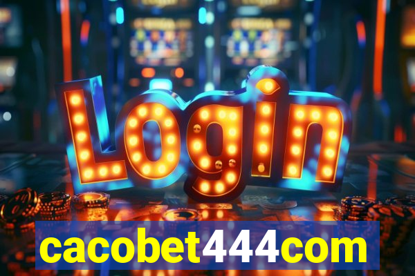 cacobet444com