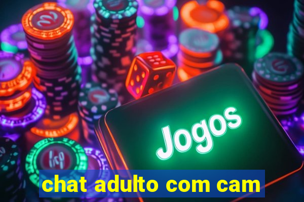 chat adulto com cam