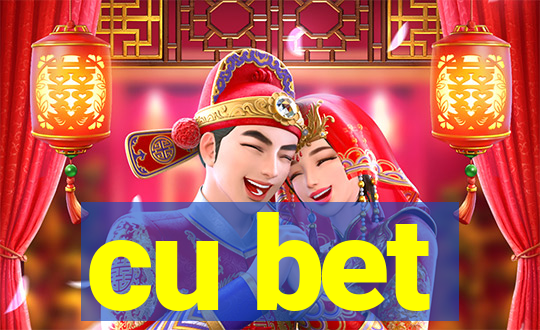 cu bet