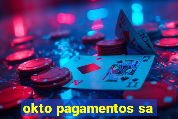 okto pagamentos sa