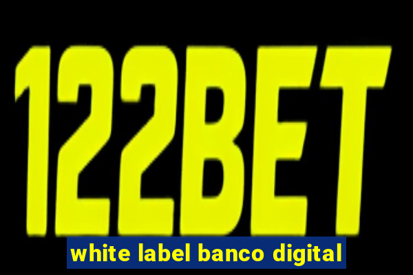 white label banco digital