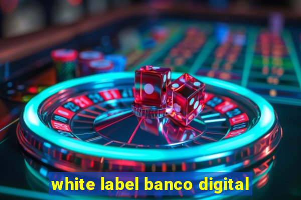 white label banco digital