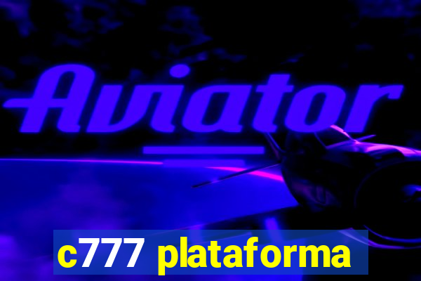 c777 plataforma