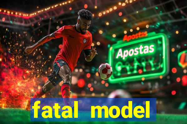 fatal model guanambi bahia