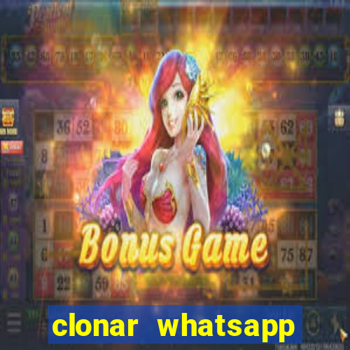 clonar whatsapp pelo email