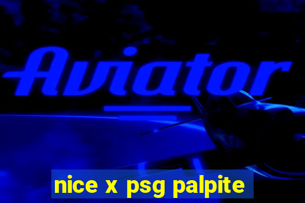 nice x psg palpite